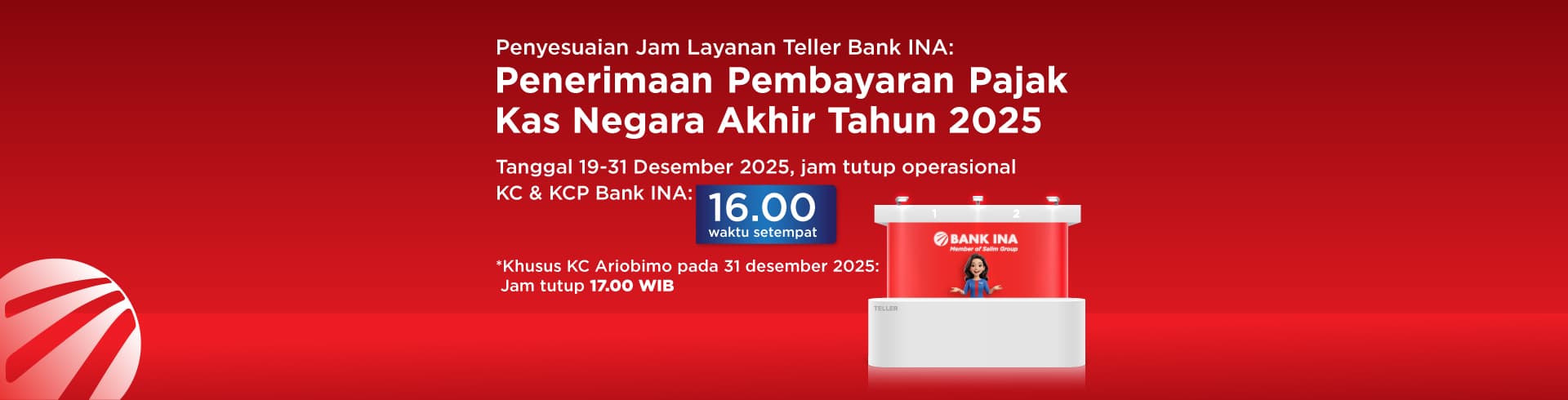 Penyesuaian Jam Layanan Teller Bank INA Penerimaan Pembayaran Pajak Kas Negara Akhir Tahun 2025